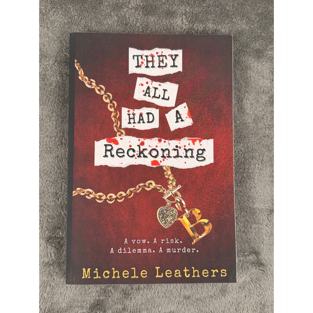 Michele Leathers They All Had A Reckoning Book 7 Original Cover Paperback